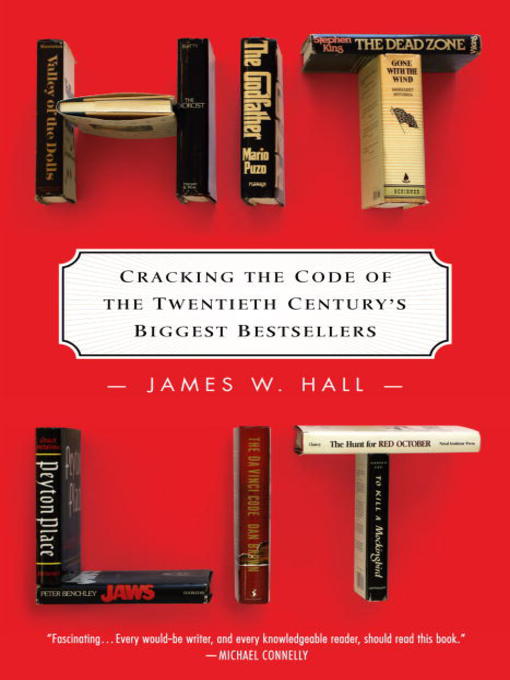 Title details for Hit Lit by James W. Hall - Available